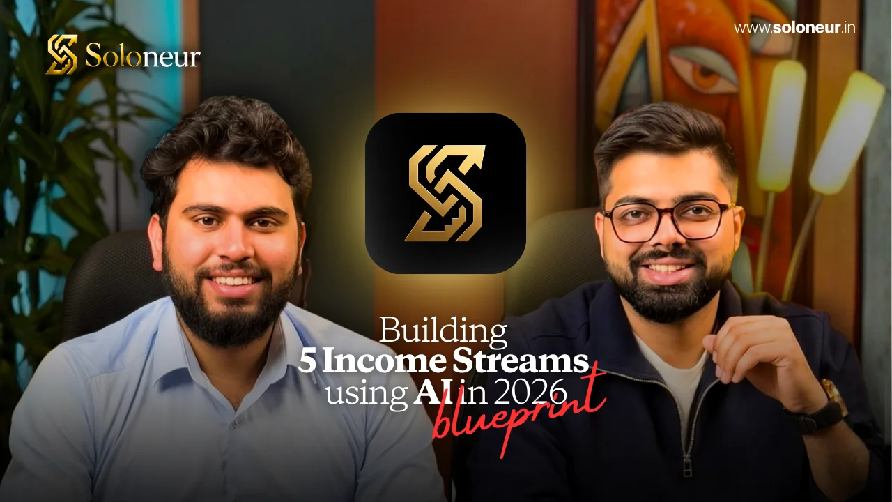 Soloneur Workshop — Building 5 Income Streams using AI in 2026